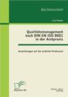 Image for Qualitatsmanagement nach DIN EN ISO 9001 in der Arztpraxis: Auswirkungen auf die arztliche Profession
