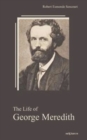 Image for The Life of George Meredith. Biography of a poet