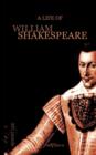 Image for A Life of William Shakespeare. Biography : With Portraits and Facsimiles
