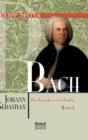 Image for Johann Sebastian Bach Eine Biografie in zwei B?nden. Band 1