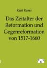 Image for Das Zeitalter der Reformation und Gegenreformation von 1517-1660