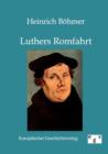 Image for Luthers Romfahrt