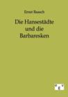 Image for Die Hansest Dte Und Die Barbaresken