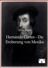 Image for Hernando Cortes - Die Eroberung von Mexiko