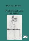 Image for Biedermeier - Deutschland von 1815-1847