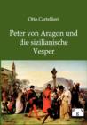 Image for Peter von Aragon und die sizilianische Vesper