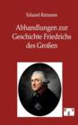 Image for Abhandlungen zur Geschichte Friedrichs des Grossen
