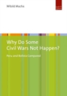Image for Why Do Some Civil Wars Not Happen?