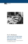 Image for Die Flucht in den Hass: Die Ursachen der deutschen Judenkatastrophe. Herausgegeben und mit einem Nachwort von Kirsten Heinsohn