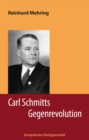 Image for Carl Schmitts Gegenrevolution
