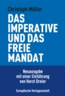Image for Das imperative und das freie Mandat: Uberlegungen zur Lehre von der Reprasentation des Volkes. Neuausgabe mit einer Einfuhrung von Horst Dreier
