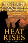 Image for Castle 3: Heat Rises - Kaltgestellt