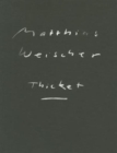 Image for Matthias Weischer: Thicket