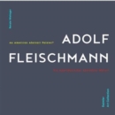 Image for Adolf Fleischmann: An American Abstract Painter?