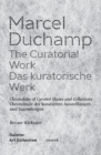 Image for Marcel Duchamp: The Curatorial Work