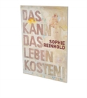 Image for Sophie Reinhold: Das Kann Das Leben Kosten