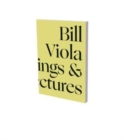 Image for Bill Viola in Dialogue : Selected Writings and Lectures