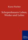 Image for Schopenhauers Leben, Werke und Lehre
