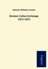 Image for Bremen Cotton Exchange 1872-1922