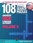 Image for 108 Word Search Puzzles with the American Sign Language Alphabet, Volume 05 : ASL Fingerspelling Word Search Games