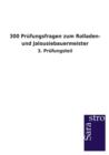 Image for 300 Prufungsfragen zum Rolladen- und Jalousiebauermeister