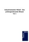 Image for Industriemeister Metall - Das prufungsrelevante Wissen