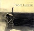 Image for Paper dreams  : the lost art of Hollywood still photography