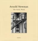 Image for Arnold Newman  : the early work