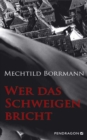 Image for Wer das Schweigen bricht