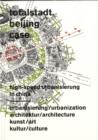 Image for Totalstadt - Beijing Case : High-speed Urbanization in China