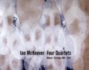 Image for Ian McKeever : Four Quartets - Paintings 2001-2007