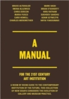 Image for A Manual : For the 21st Century Art Institution