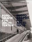 Image for Photography for architects  : the photographic collection of the Architekturmuseum Mèunchen