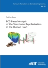 Image for ECG Based Analysis of the Ventricular Repolarisation in the Human Heart
