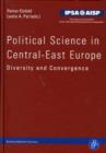 Image for Political science in Central and Eastern Europe  : diversity and convergence