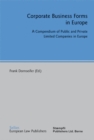 Image for Corporate Business Forms in Europe: A Compendium of Public and Private Limited Companies in Europe