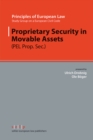 Image for Proprietary Security in Movable Assets: Principles of European Law