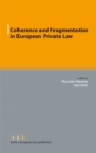 Image for Coherence and Fragmentation in European Private Law