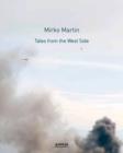 Image for Mirko Martin  : tales from the West Side
