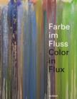 Image for Colour in Flux / Farbe Im Fluss