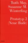 Image for Ruth May/Susanne M. Winterling  : prototype 2 (new hangout)
