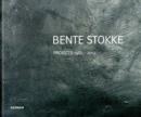 Image for Bente Stokke  : projects 1982-2012