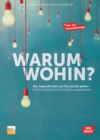 Image for Warum wohin?