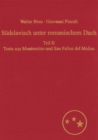 Image for Suedslavisch unter romanischem Dach. Die Moliseslaven in Geschichte und Gegenwart im Spiegel ihrer Sprache