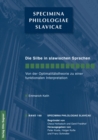 Image for Die Silbe in den slawischen Sprachen. Von der Optimalitaetstheorie zu einer funktionalen Interpretation