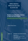 Image for Studies on evidentiality marking in West and South Slavic