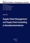 Image for Supply Chain Management und Supply Chain Controlling in Handelsunternehmen