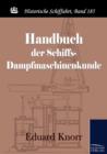 Image for Handbuch Der Schiffs-Dampfmaschinenkunde