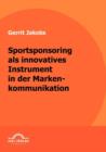 Image for Sportsponsoring als innovatives Instrument in der Markenkommunikation