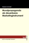 Image for Mundpropaganda Als Steuerbares Marketinginstrument